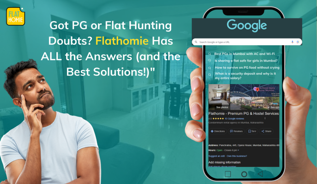Got PG or Flat Hunting Doubts? Flathomie Has ALL the Answers (and the Best Solutions!)